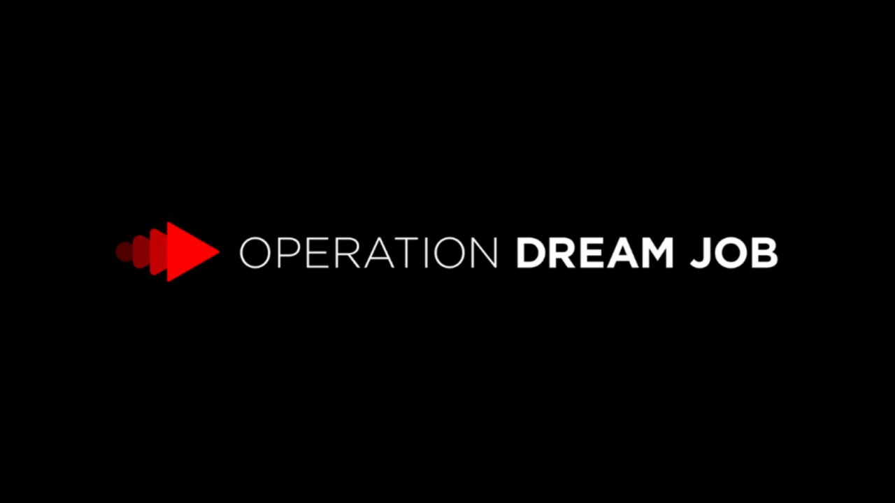 Operation Dream Job PRO